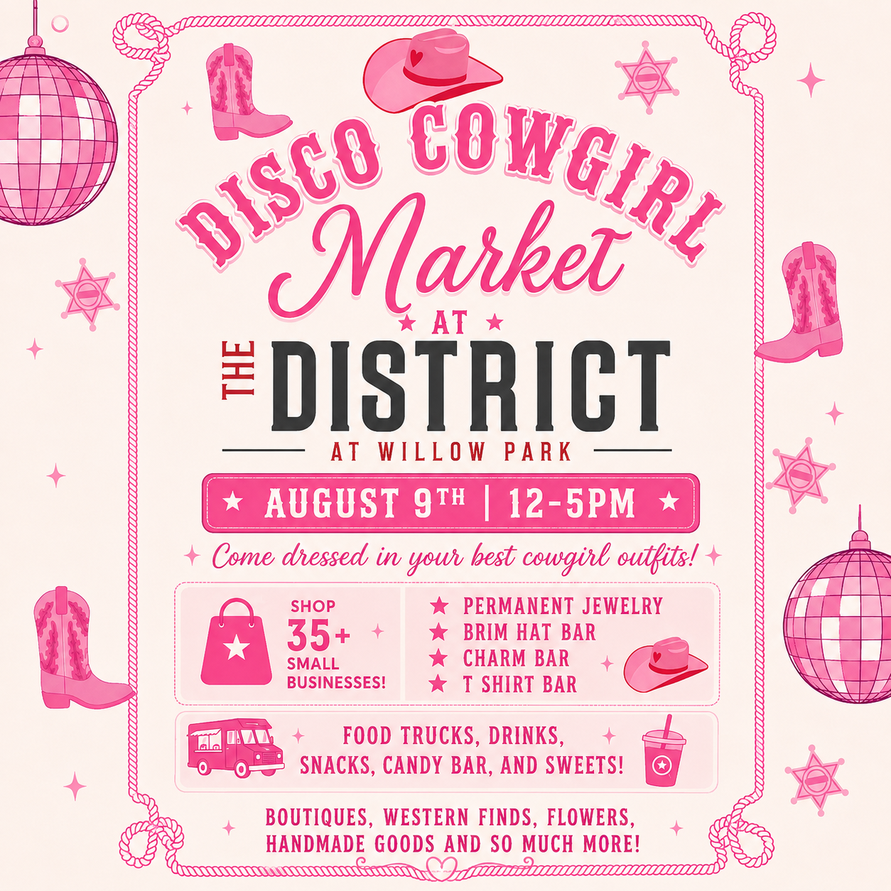 A pink and cream promotional flyer for 'Disco Cowgirl Market at The District' on August 9th at 12-5pm, featuring western-themed illustrations like cowboy boots, hats, stars, and disco balls.